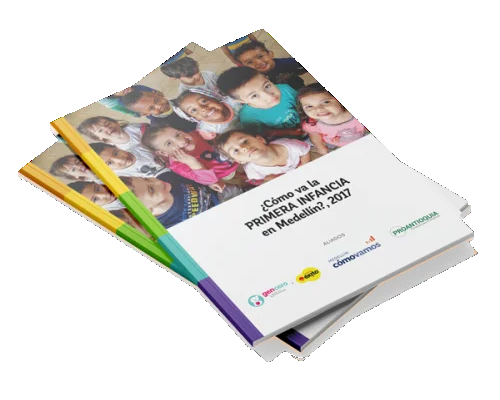 Documento: ¿Cómo va la primera infancia en Medellín?, 2017