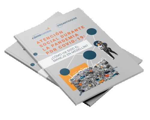 Atención social durante la pandemia ¿Cómo ha sido el manejo en Medellín?